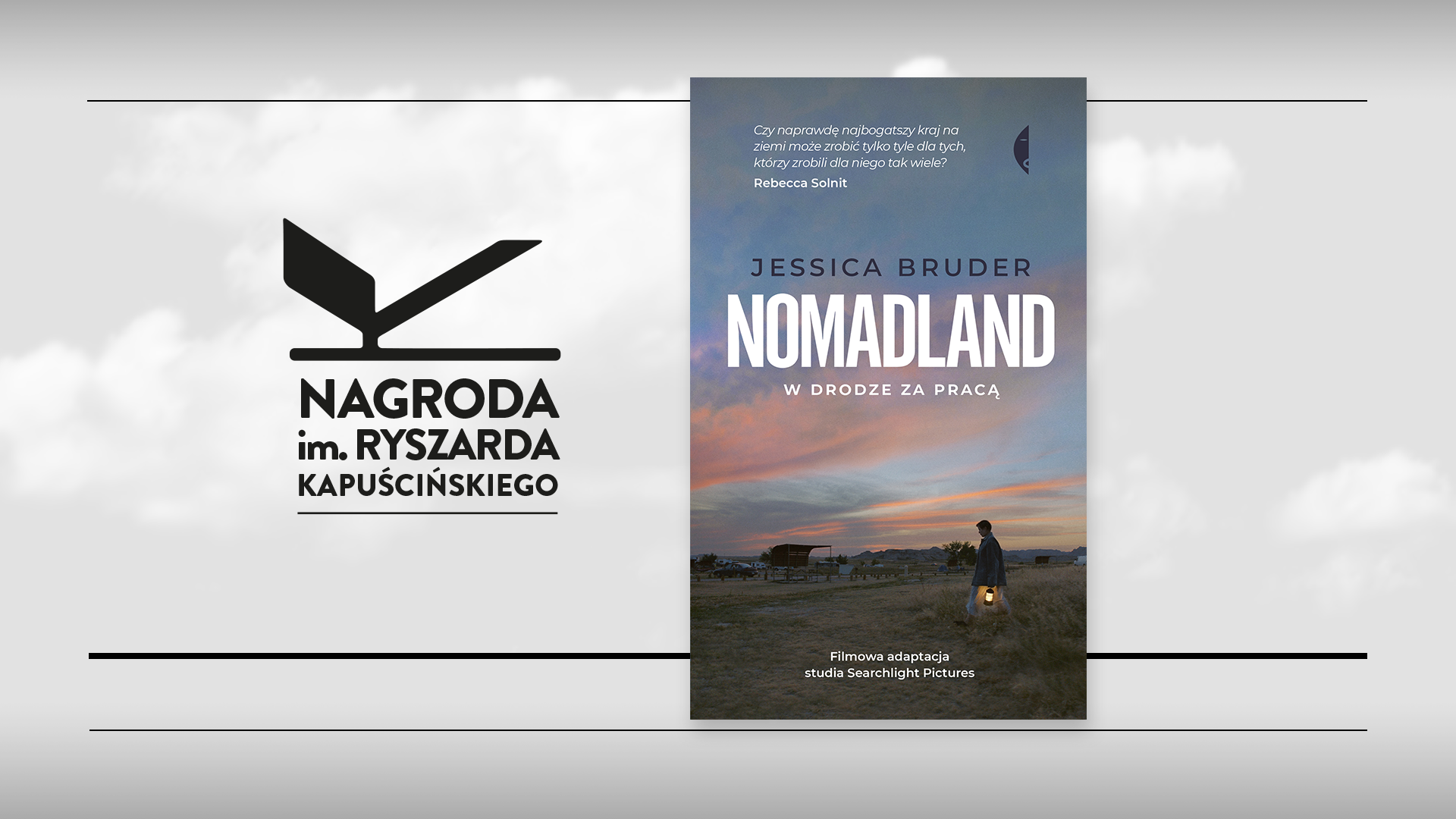 Nagroda  im. Ryszarda Kapuścińskiego: Jessika Bruder, „Nomadland. W drodze za pracą" 