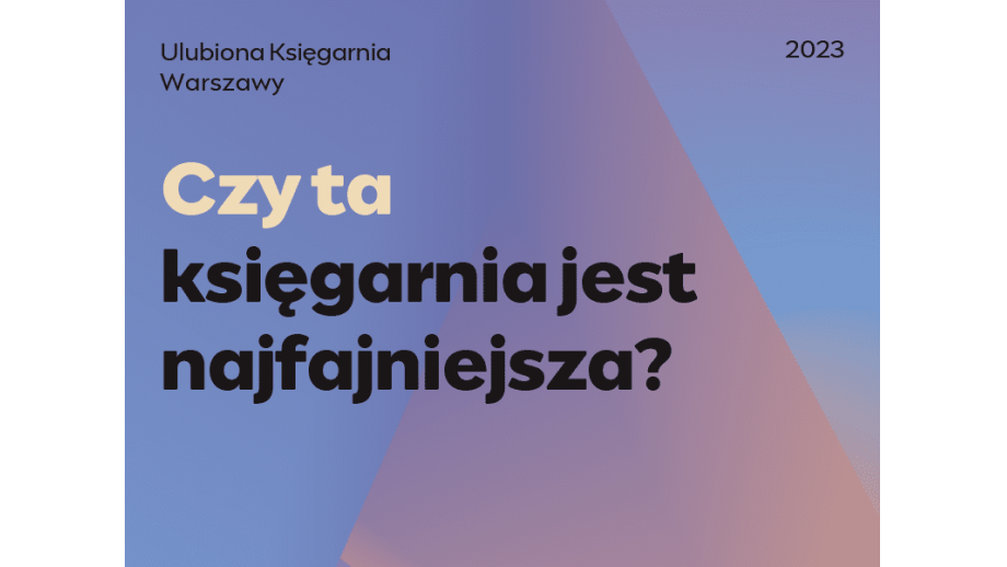 Plebiscyt „Ulubiona Księgarnia Warszawy” według nowych zasad