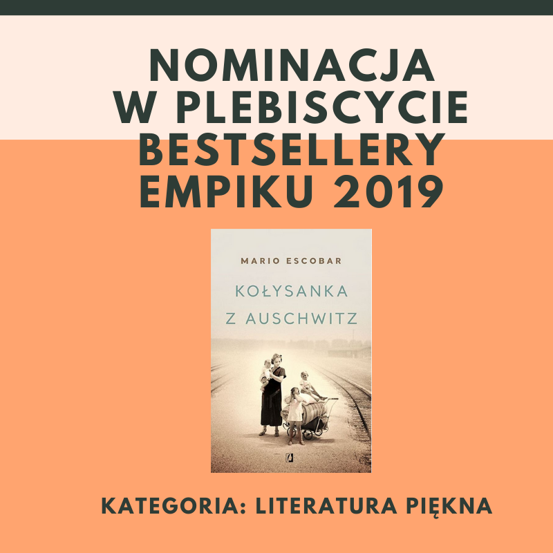 Powieść "Kołysanka z Auschwitz" nominowana do Bestsellera Empiku 2019 