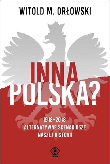 "Inna Polska", prof. Witold Orłowski