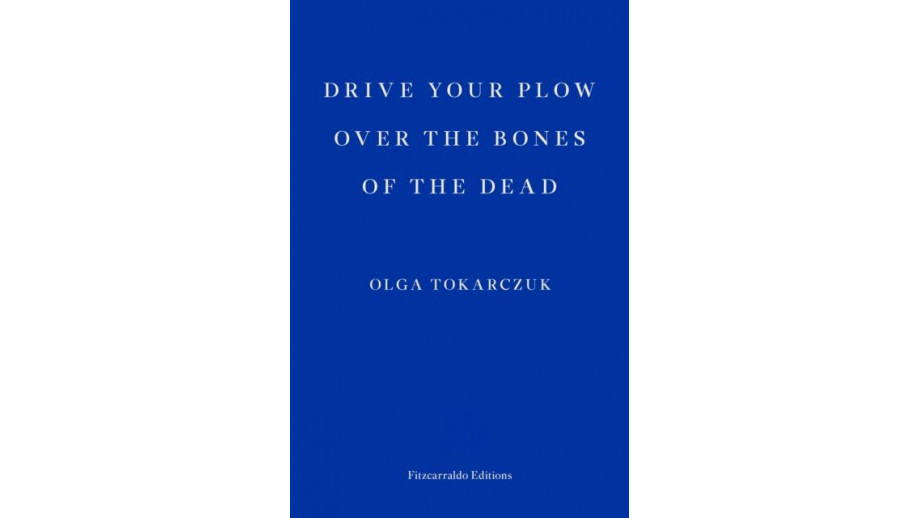 Przekład „Prowadź swój pług przez kości umarłych” nominowany do PEN Translation Prize