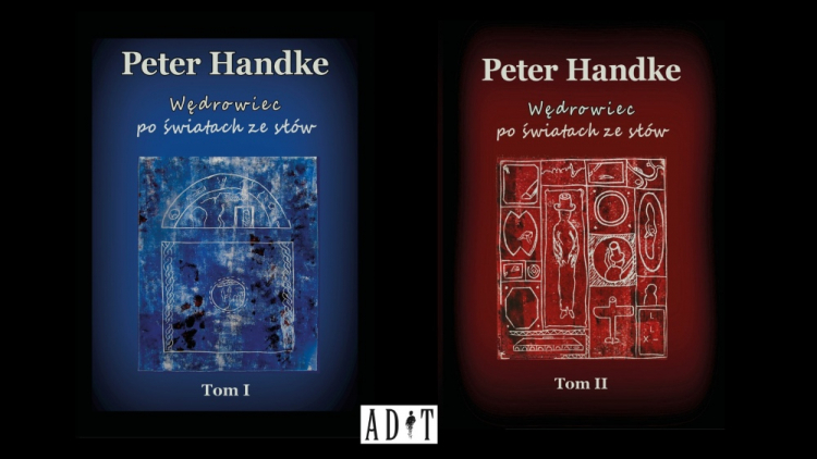 Ukazała się dwutomowa antologia dramatów Petera Handkego,